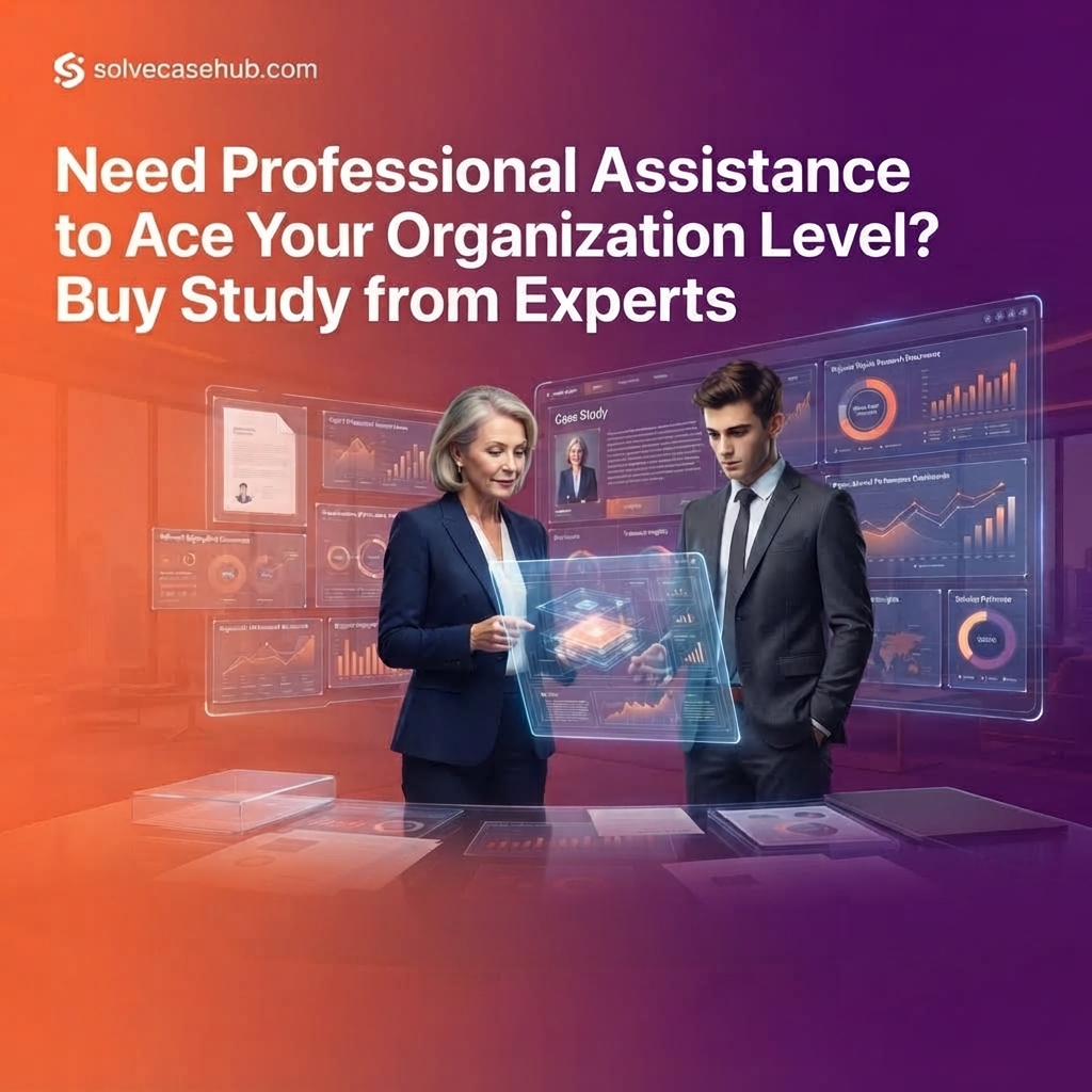 Need Professional Assist to Ace Your Organization Level? Buy Study from Experts